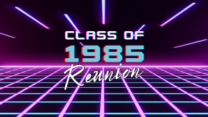 Class of 1985 CHS Reunion